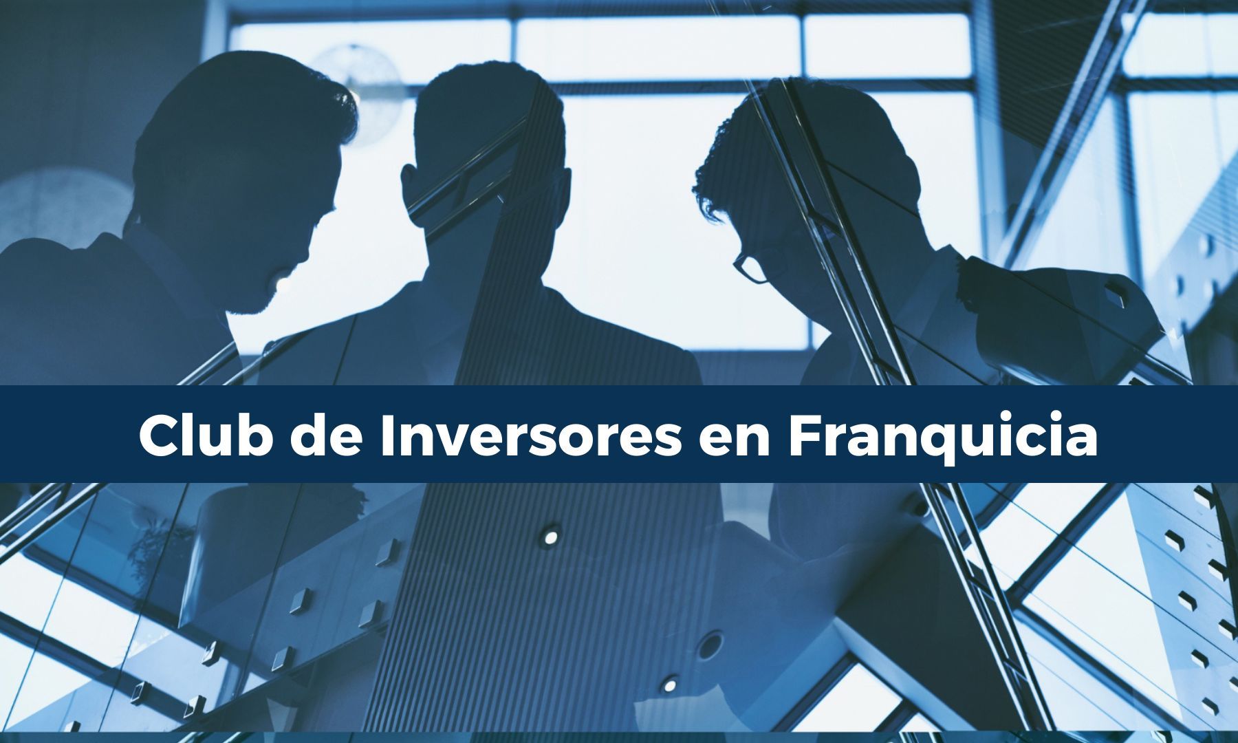Club De Inversores En Franquicia